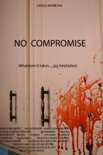 Watch No Compromise 0123movies