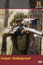 Watch History Channel Sniper Bulletproof 0123movies