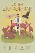 Watch Joe Zimmerman: Cult Classic (TV Special 2023) 0123movies