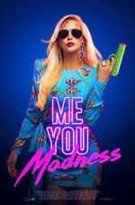 Watch Me You Madness 0123movies