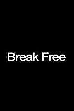 Watch Break Free 0123movies