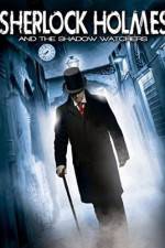 Watch Sherlock Holmes and the Shadow Watchers 0123movies