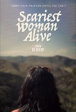 Watch Scariest Woman Alive 0123movies