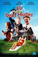 Watch Ed and His Dead Mother 0123movies