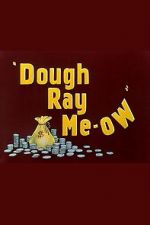 Watch Dough Ray Me-ow (Short 1948) 0123movies