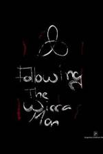 Watch Following the Wicca Man 0123movies