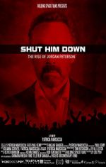 Watch Shut Him Down: The Rise of Jordan Peterson 0123movies