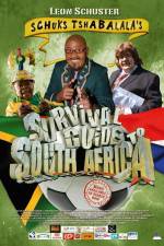 Watch Schuks Tshabalala's Survival Guide to South Africa 0123movies