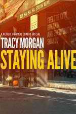 Watch Tracy Morgan Staying Alive 0123movies