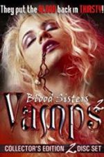 Watch Blood Sisters: Vamps 2 0123movies