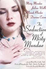 Watch The Seduction of Misty Mundae 0123movies