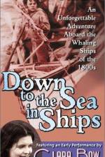 Watch Down to the Sea in Ships 0123movies