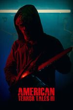 Watch American Terror Tales 3 0123movies