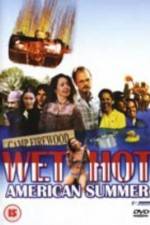 Watch Wet Hot American Summer 0123movies