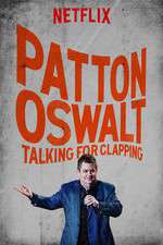 Watch Patton Oswalt: Talking for Clapping 0123movies