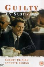 Watch Guilty by Suspicion 0123movies