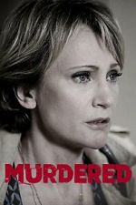 Watch Murdered 0123movies