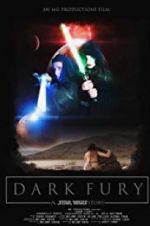 Watch Dark Fury: A Star Wars Fan Film 0123movies