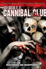 Watch Bisbee Cannibal Club 0123movies