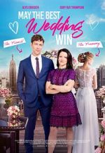 Watch May the Best Wedding Win 0123movies