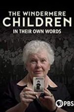 Watch The Windermere Children: In Their Own Words 0123movies