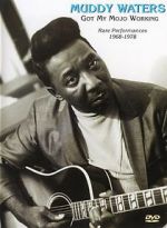 Watch Muddy Waters: Got My Mojo Working 0123movies