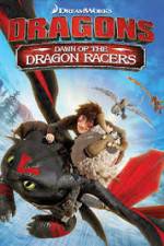Watch Dragons: Dawn of the Dragon Racers 0123movies