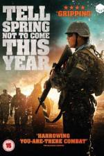 Watch Tell Spring Not to Come This Year 0123movies