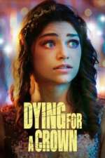 Watch Dying for a Crown 0123movies
