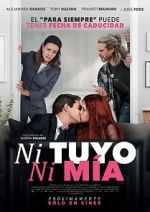 Watch Ni tuyo, Ni m�a 0123movies