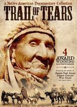 Watch The Trail of Tears: Cherokee Legacy 0123movies
