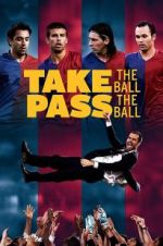 Watch Take the Ball, Pass the Ball 0123movies