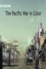 Watch The Pacific War in Color 0123movies