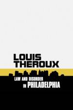 Watch Louis Theroux: Law and Disorder in Philadelphia 0123movies