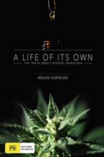Watch A Life of Its Own: The Truth About Medical Marijuana 0123movies