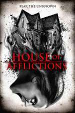 Watch House of Afflictions 0123movies