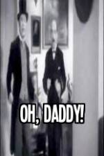 Watch Oh Daddy 0123movies