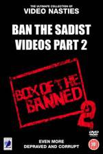 Watch Ban the Sadist Videos Part 2 0123movies