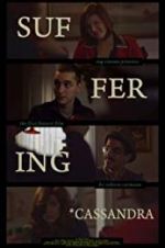 Watch Suffering Cassandra 0123movies