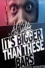 Watch Ali Siddiq: It\'s Bigger Than These Bars 0123movies