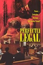 Watch Perfectly Legal 0123movies