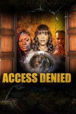 Watch Access Denied 0123movies