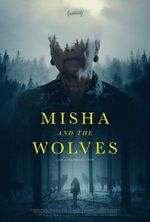 Watch Misha and the Wolves 0123movies