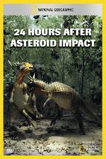 Watch National Geographic Explorer: 24 Hours After Asteroid Impact 0123movies