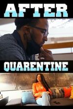 Watch After Quarentine 0123movies