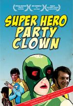 Watch Super Hero Party Clown 0123movies