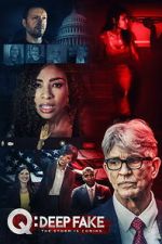Watch Q: Deep Fake 0123movies