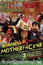 Watch Banana Motherfucker 0123movies