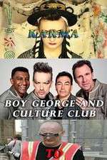 Watch Boy George and Culture Club: Karma to Calamity 0123movies