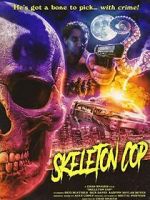 Watch Skeleton Cop (Short 2019) 0123movies